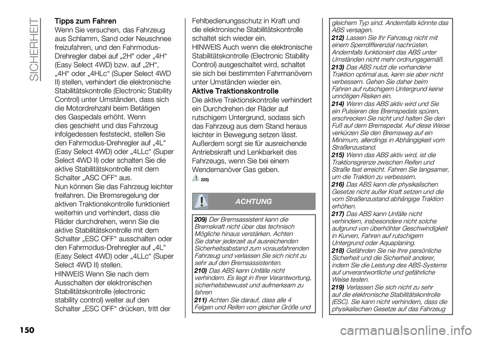FIAT FULLBACK 2020  Betriebsanleitung (in German)  +4bMK@MK4P
���
U-EE,B(?72#$")
:)** +") <)#12&’)*6 351 85’#?)2-
521 +&’.5$$6 +5*3 =3)# G)21&’*))
7#)"?275’#)*6 2*3 3)* 85’#$=321U
J#)’#)-.)# 35,)" 527 cfMd =3)# ciMd
Z