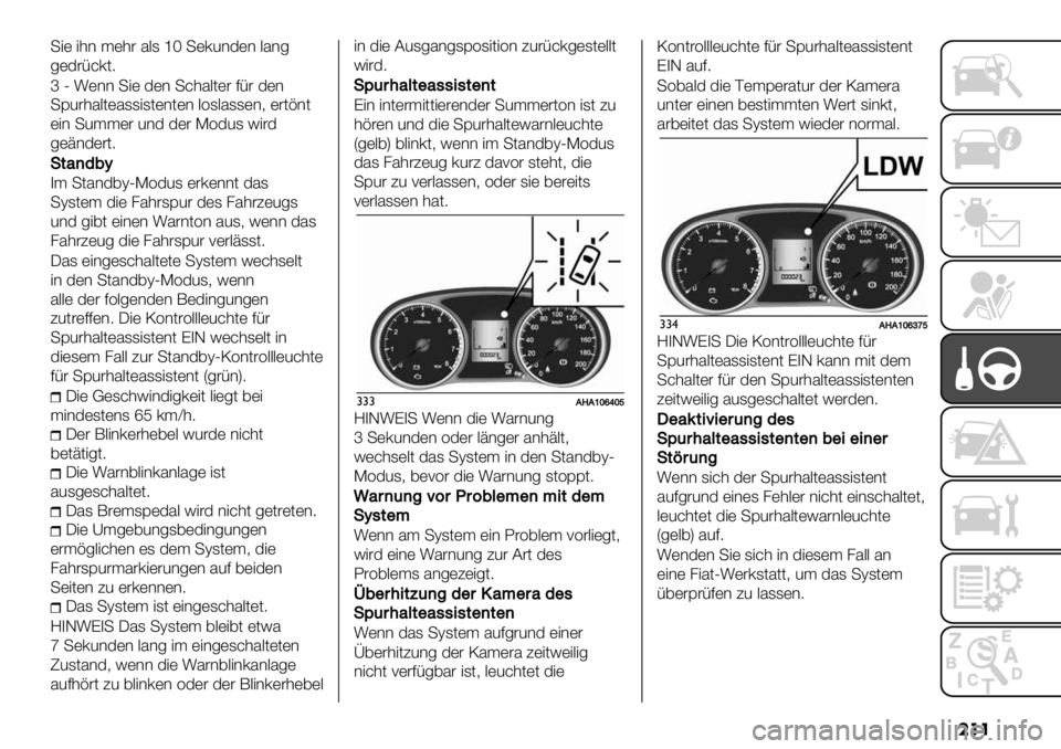 FIAT FULLBACK 2020  Betriebsanleitung (in German) ���
+") "’* $)’# 5.1eS +)02*3)* .5*-
-)3#/&0(9
hU :)** +") 3)* +&’5.()# 7/# 3)*
+D2#’5.()511"1()*()* .=1.511)*6 )#(%*(
)"* +2$$)# 2*3 3)# >=321 !"#3
-)A*3)#(9
!
&2)*