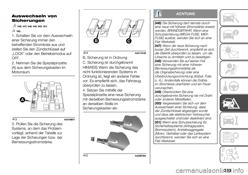 FIAT FULLBACK 2020  Betriebsanleitung (in German) ���
.DQW?VUQ?JA >HA
%=VU?@DAE?A
dciIdchIdcfIdceIdgaIdg‘I
‘fgI
e9 +&’5.()* +") <=# 3)$ C21!)&’1).*
)"*)# +"&’)#2*- "$$)# 3)*
,)(#)77)*3)* +(#=$0#)"1 521 2*3
1()..)* +&#