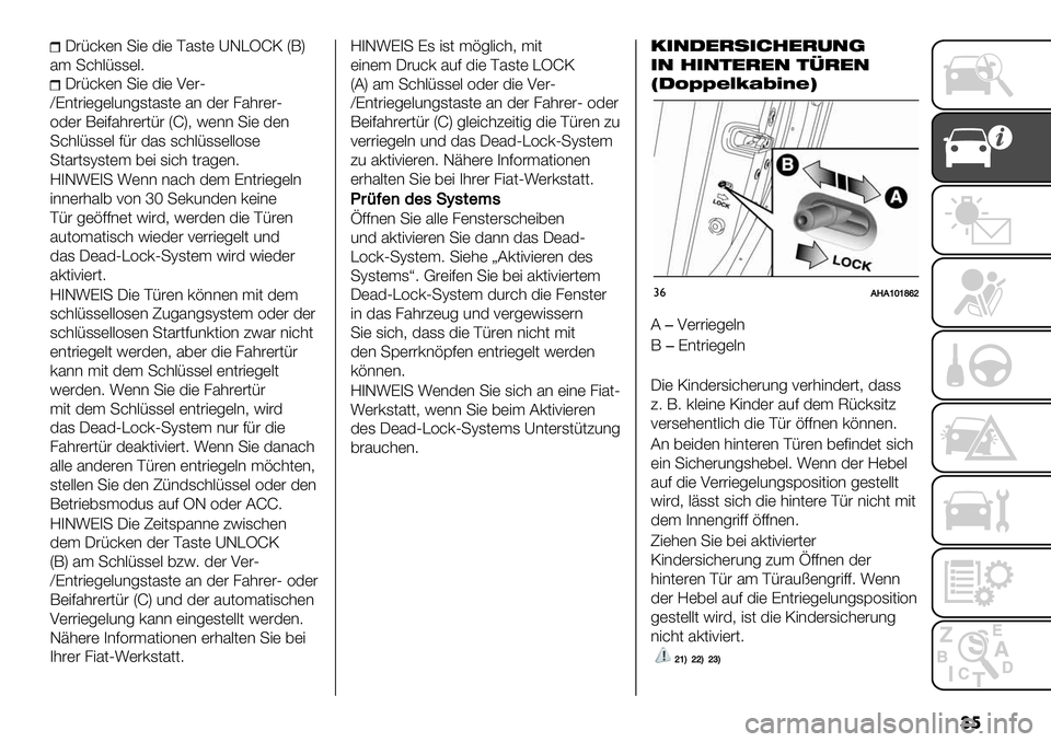 FIAT FULLBACK 2020  Betriebsanleitung (in German) ��
J#/&0)* +") 3") P51() YGEVbN Z;[
5$ +&’./11).9
J#/&0)* +") 3") H)#U
\K*(#")-).2*-1(51() 5* 3)# 85’#)#U
=3)# ;)"75’#)#(/# Zb[6 !)** +") 3)*
+&’./11). 7/# 351 1&