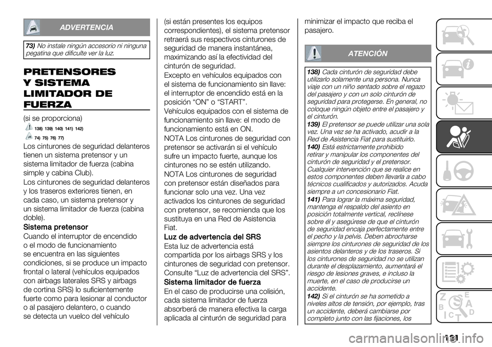 FIAT FULLBACK 2020  Manual de Empleo y Cuidado (in Spanish) ���
43@6A567184
C=;J) #3$.’,+ 3#30O3 ’--+$)&#) 3# 3#30"3’
9+0’.#3’ E"+ 1#*#-",.+ ;+& ,’ ,":7
/#"%"($&#"$
9 $*$%".)
!*.*%)-&# -"
7,"#8)
V$# $+ 9&)