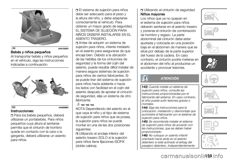 FIAT FULLBACK 2020  Manual de Empleo y Cuidado (in Spanish) ���
!))!V!]^^db]
Q$2J/;+&i)/"$91$i)/
B, .&’3$9)&.’& 5+5%$ / 3#N)$ 9+E"+N)$
+3 +, ;+<=-",)A $#0’ ,’$ #3$.&"--#)3+$
#31#-’1’$ ’ -)3.#3"’-#237
"**!!^^dbcb]
G+/,