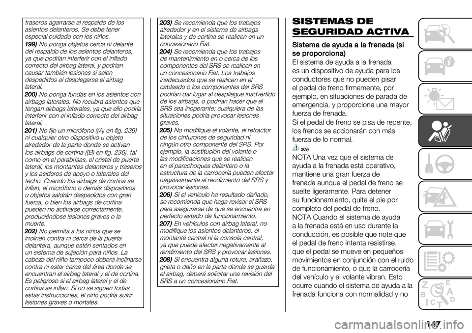 FIAT FULLBACK 2020  Manual de Empleo y Cuidado (in Spanish) ���

.&’$+&)$ ’0’&&’&$+ ’, &+$9’,1) 1+ ,)$
’$#+3.)$ 1+,’3.+&)$7 U+ 1+5+ .+3+&
+$9+-#’, -"#1’1) -)3 ,)$ 3#N)$7
:EE;J) 9)30’ )5>+.)$ -+&-’ 3# 1+,’3.+
1+, &+$9’,1) 1+ ,)