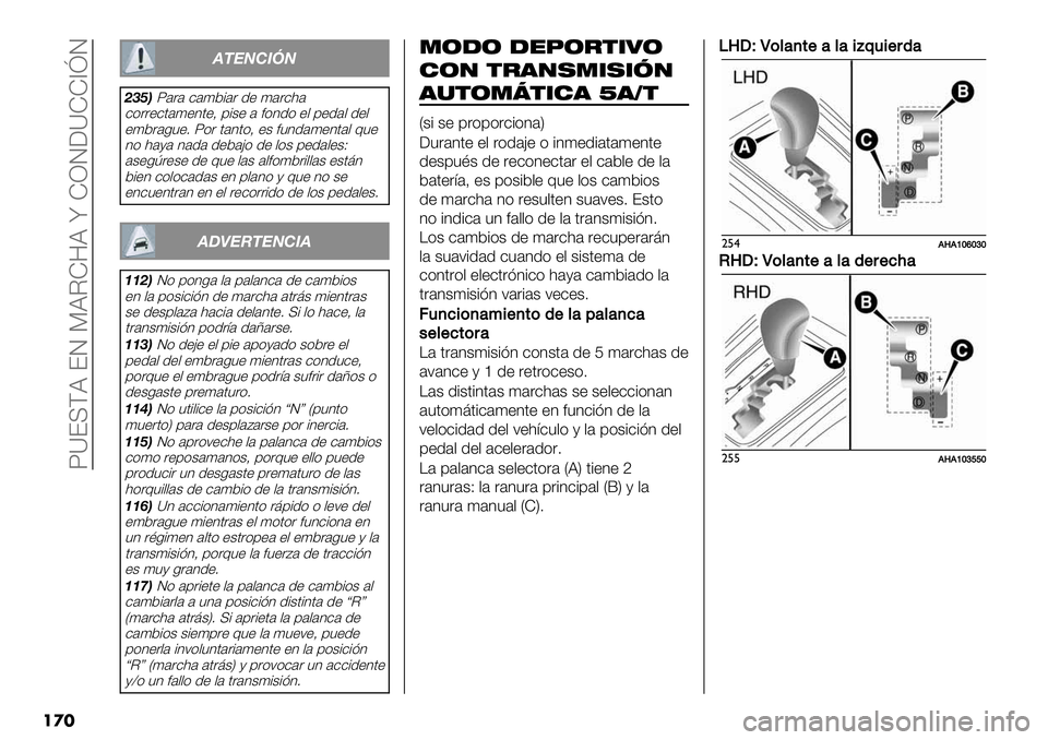 FIAT FULLBACK 2019  Manual de Empleo y Cuidado (in Spanish)  XY?UDB ?J PBIZ8B n ZRJGYZZ^eJ
��
�
45671897
<=?;X’&’ -’(5#’& 1+ (’&-<’
-)&&+-.’(+3.+A 9#$+ ’ *)31) +, 9+1’, 1+,
+(5&’0"+7 X)& .’3.)A +$ *"31’(+3.’, E"+
3) <’