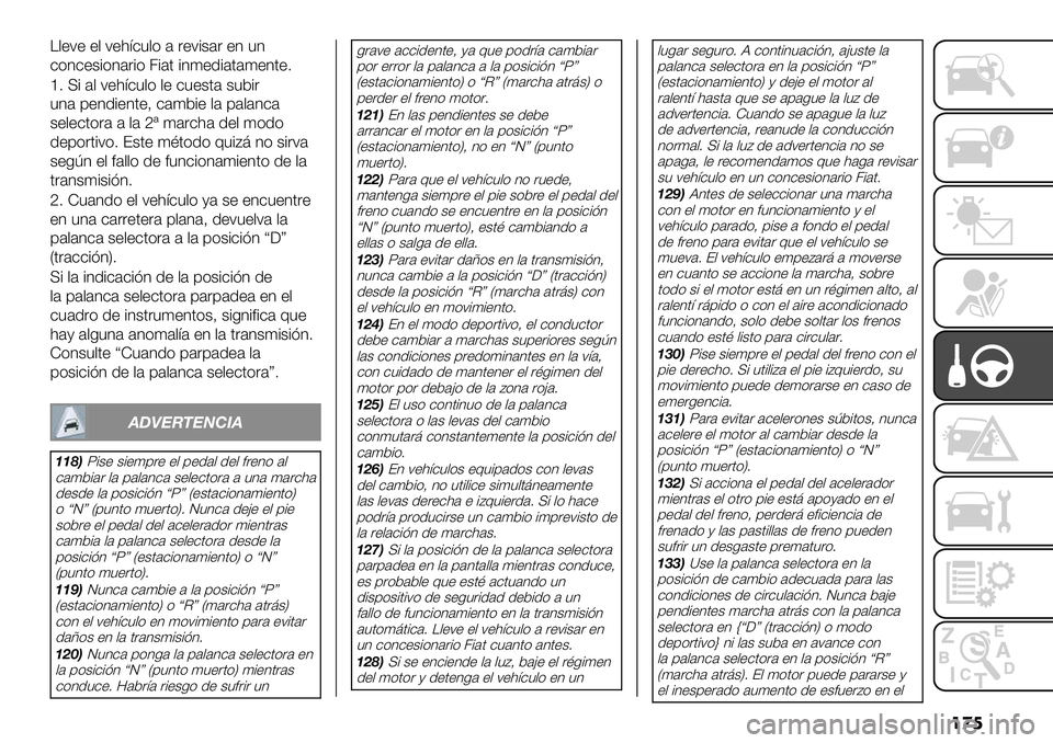 FIAT FULLBACK 2019  Manual de Empleo y Cuidado (in Spanish) ��
�
\,+;+ +, ;+<=-",) ’ &+;#$’& +3 "3
-)3-+$#)3’&#) 4#’. #3(+1#’.’(+3.+7
g7 U# ’, ;+<=-",) ,+ -"+$.’ $"5#&
"3’ 9+31#+3.+A -’(5#+ ,’ 9’,’3-’
$+,+-