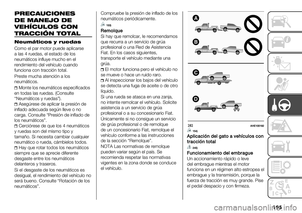 FIAT FULLBACK 2020  Manual de Empleo y Cuidado (in Spanish) ���
/#"’),’*&("$
-" .)("N& -"
2"34’,!&$ ’&(
%#)’’*+( %&%)!
(EOR^>?=JG P FOEDAG
Z)() +, 9’& ().)& 9"+1+ ’9,#-’&$+
’ ,’$ k &"+1’$A +, +$.’1) 