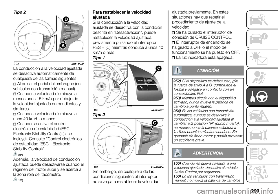 FIAT FULLBACK 2020  Manual de Empleo y Cuidado (in Spanish) ���
#*"!V!]^c‘ac
\’ -)31"--#23 ’ ,’ ;+,)-#1’1 ’>"$.’1’
$+ 1+$’-.#;’ ’".)(@.#-’(+3.+ 1+
-"’,E"#+&’ 1+ ,’$ *)&(’$ $#0"#+3.+$7
B, 9",$