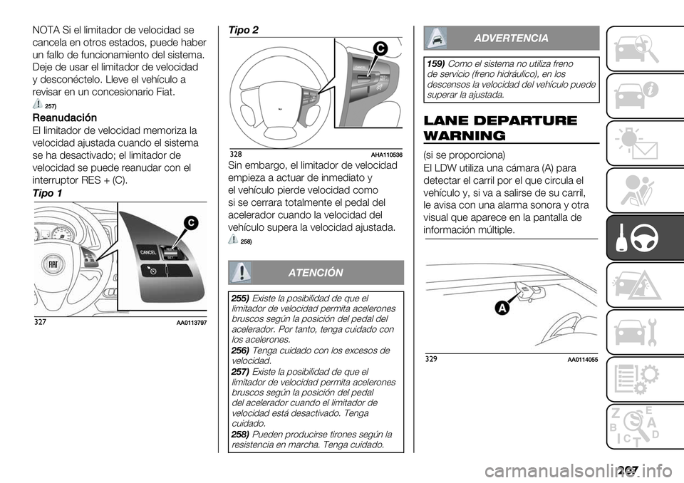 FIAT FULLBACK 2020  Manual de Empleo y Cuidado (in Spanish) ���

JRDB U# +, ,#(#.’1)& 1+ ;+,)-#1’1 $+
-’3-+,’ +3 ).&)$ +$.’1)$A 9"+1+ <’5+&
"3 *’,,) 1+ *"3-#)3’(#+3.) 1+, $#$.+(’7
G+>+ 1+ "$’& +, ,#(#.’1)& 1+ ;+,)-#1’1