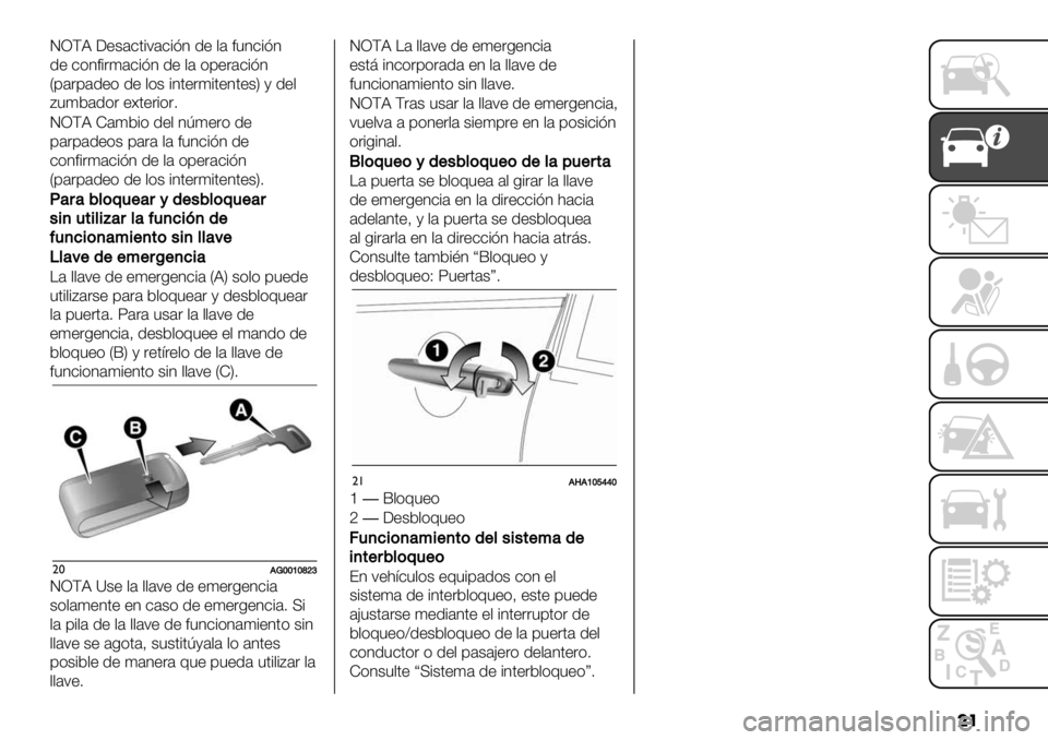 FIAT FULLBACK 2020  Manual de Empleo y Cuidado (in Spanish) ��
JRDB G+$’-.#;’-#23 1+ ,’ *"3-#23
1+ -)3*#&(’-#23 1+ ,’ )9+&’-#23
V9’&9’1+) 1+ ,)$ #3.+&(#.+3.+$W / 1+,
:"(5’1)& +].+&#)&7
JRDB Z’(5#) 1+, 3O(+&) 1+
9’&9’1+)$ 9’&