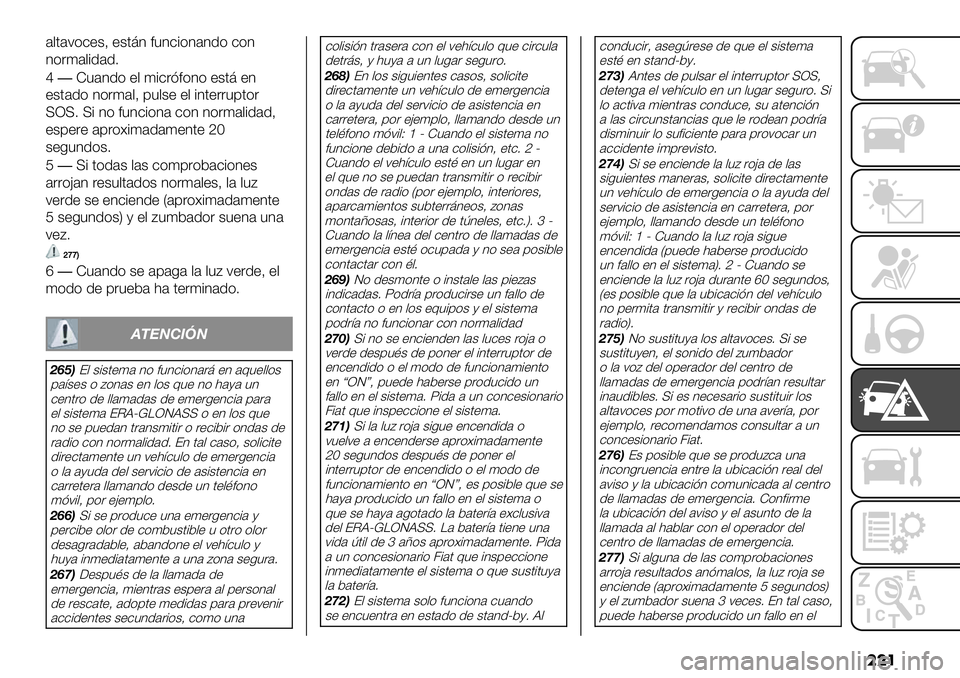 FIAT FULLBACK 2020  Manual de Empleo y Cuidado (in Spanish) ���
’,.’;)-+$A +$.@3 *"3-#)3’31) -)3
3)&(’,#1’17
k�Z"’31) +, (#-&2*)3) +$.@ +3
+$.’1) 3)&(’,A 9",$+ +, #3.+&&"9.)&
URU7 U# 3) *"3-#)3’ -)3 3)&(’,#1’1A
+$9