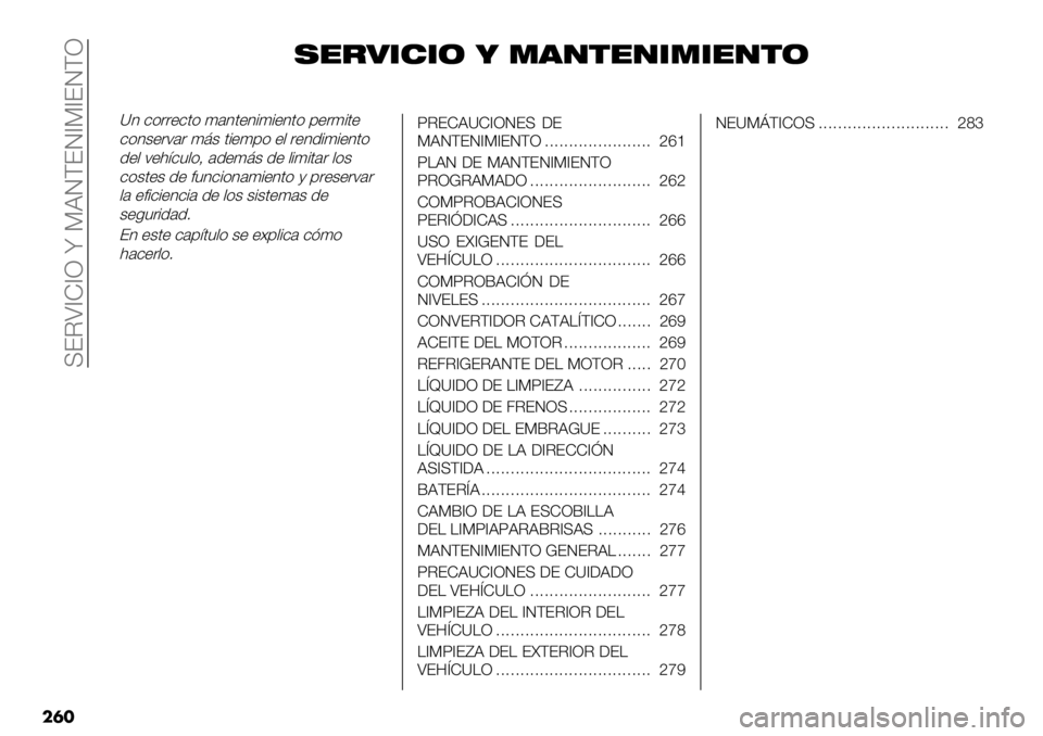 FIAT FULLBACK 2020  Manual de Empleo y Cuidado (in Spanish)  U?IS^Z^R n PBJD?J^P^?JDR
��	�
$"#2*’*& 9 .)(%"(*.*"(%&
Y3 -)&&+-.) (’3.+3#(#+3.) 9+&(#.+
-)3$+&;’& (@$ .#+(9) +, &+31#(#+3.)
1+, ;+<=-",)A ’1+(@$ 1+ ,#(#.’& ,)$
-)$.+$ 1+ 