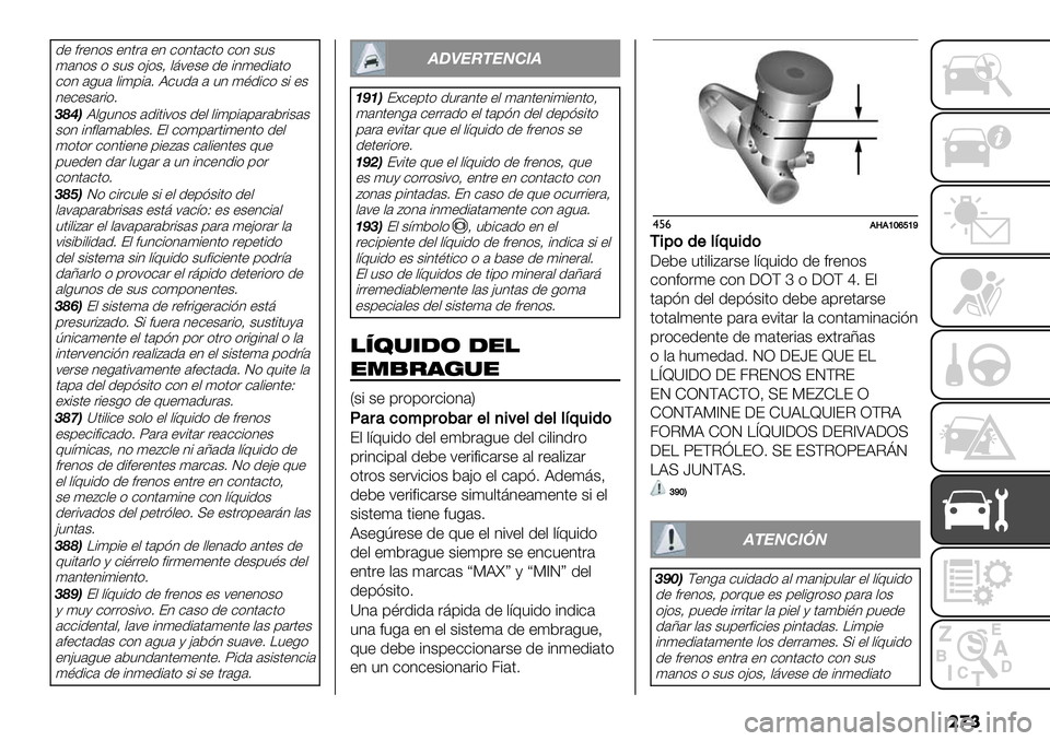 FIAT FULLBACK 2020  Manual de Empleo y Cuidado (in Spanish) ��
�
1+ *&+3)$ +3.&’ +3 -)3.’-.) -)3 $"$
(’3)$ ) $"$ )>)$A ,@;+$+ 1+ #3(+1#’.)
-)3 ’0"’ ,#(9#’7 B-"1’ ’ "3 (%1#-) $# +$
3+-+$’&#)7
=D>;B,0"3)$ ’1#.#;)$ 