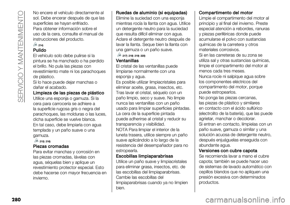 FIAT FULLBACK 2020  Manual de Empleo y Cuidado (in Spanish)  U?IS^Z^R n PBJD?J^P^?JDR
���
J) +3-+&+ +, ;+<=-",) 1#&+-.’(+3.+ ’,
$),7 G+5+ +3-+&’& 1+$9"%$ 1+ E"+ ,’$
$"9+&*#-#+$ $+ <’/’3 +3*&#’1)7
X’&’ )5.+3+& #3*)&(’-#23 