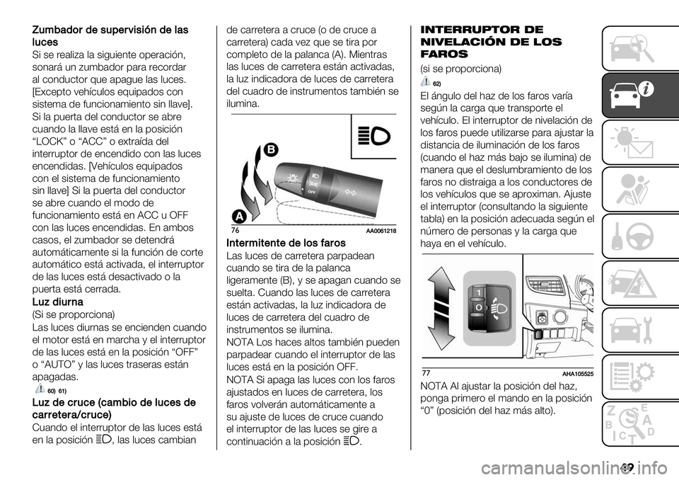 FIAT FULLBACK 2020  Manual de Empleo y Cuidado (in Spanish) ��
\1:2’()#($/1"$#3&/&?+($*’/
*1%$/
U# $+ &+’,#:’ ,’ $#0"#+3.+ )9+&’-#23A
$)3’&@ "3 :"(5’1)& 9’&’ &+-)&1’&
’, -)31"-.)& E"+ ’9’0"+ ,’$ ,"