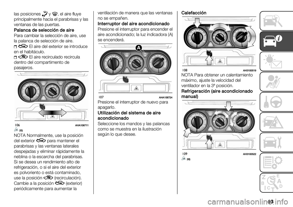 FIAT FULLBACK 2020  Manual de Empleo y Cuidado (in Spanish) �	�
,’$ 9)$#-#)3+$/A+,’#&+*,"/+
9-#9’,(+3.+ <’-#’ +, 9’&’5&#$’$ / ,’$
;+3.’3’$ 1+ ,’$ 9"+&.’$7
I
’*’+%’($/$*$%%&?+($’&#$
X’&’ -’(5#’& ,’ $+,+--#