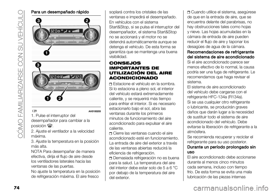 FIAT FULLBACK 2020  Manual de Empleo y Cuidado (in Spanish)  ZePR 4BP^\^BI^fBIU? ZRJ UY S?8cZY\R
�
�
II’#’1+($/$:"’i’()#A"&()
!")!Va]^^_^a
g7 X",$+ +, #3.+&&"9.)& 1+,
1+$+(9’N’1)& 9’&’ -’(5#’& ’ ,’
9)$#-#23
7
i7 B>&