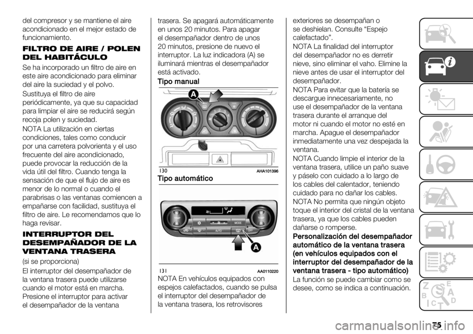 FIAT FULLBACK 2020  Manual de Empleo y Cuidado (in Spanish) �
�
1+, -)(9&+$)& / $+ (’3.#+3+ +, ’#&+
’-)31#-#)3’1) +3 +, (+>)& +$.’1) 1+
*"3-#)3’(#+3.)7
7*!%#& -" )*#" 1 /&!"(
-"! 3)0*%6’,!&
U+ <’ #3-)&9)&’1) "3 *#,.&)