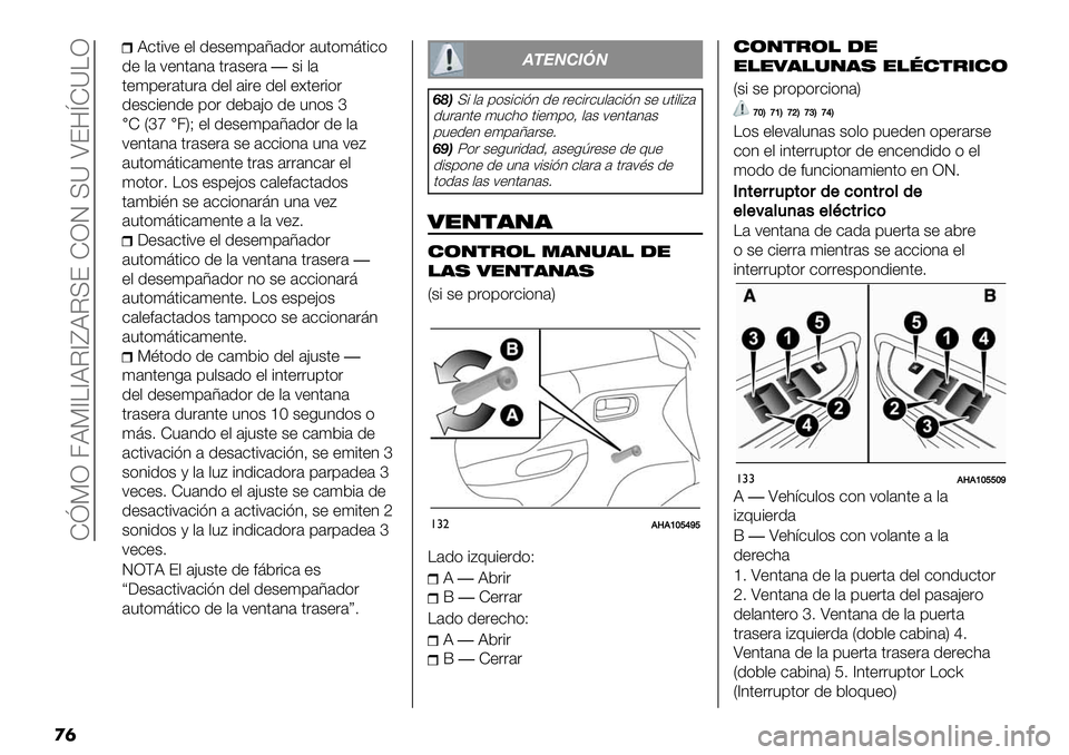 FIAT FULLBACK 2020  Manual de Empleo y Cuidado (in Spanish)  ZePR 4BP^\^BI^fBIU? ZRJ UY S?8cZY\R
�
�	
B-.#;+ +, 1+$+(9’N’1)& ’".)(@.#-)
1+ ,’ ;+3.’3’ .&’$+&’�$# ,’
.+(9+&’."&’ 1+, ’#&+ 1+, +].+&#)&
1+$-#+31+ 9)& 1+5’>) 1+ 