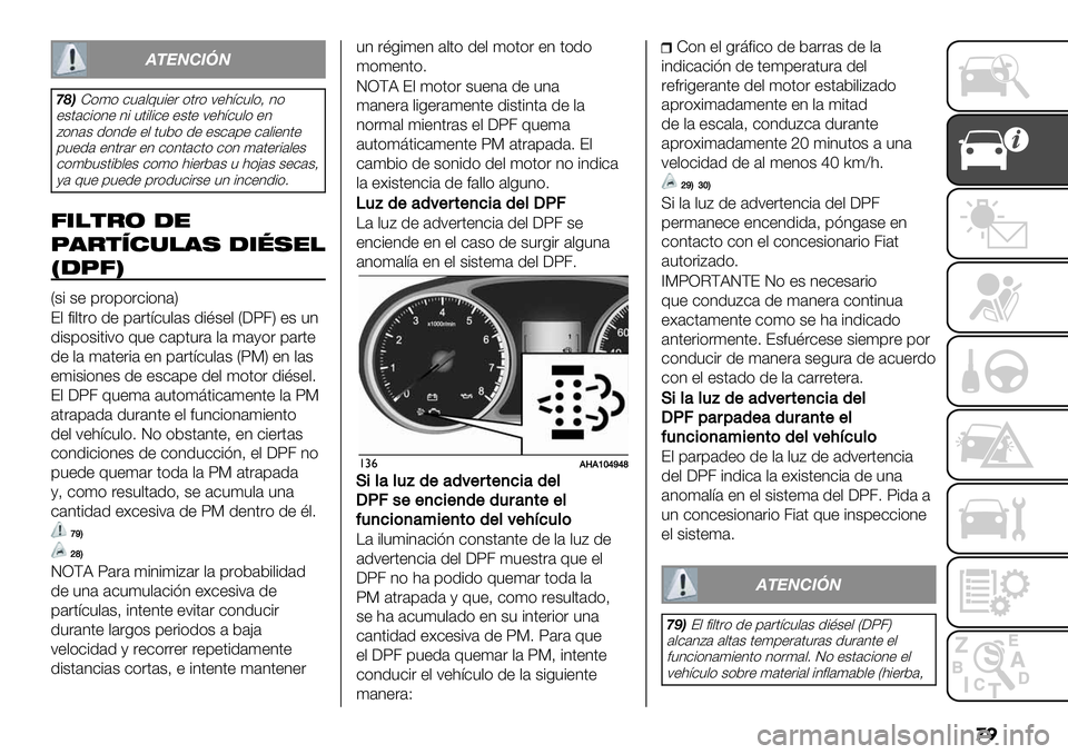 FIAT FULLBACK 2020  Manual de Empleo y Cuidado (in Spanish) �
�
45671897
CD;Z)() -"’,E"#+& ).&) ;+<=-",)A 3)
+$.’-#)3+ 3# ".#,#-+ +$.+ ;+<=-",) +3
:)3’$ 1)31+ +, ."5) 1+ +$-’9+ -’,#+3.+
9"+1’ +3.&’& +3 -)3.’-.) -)3 