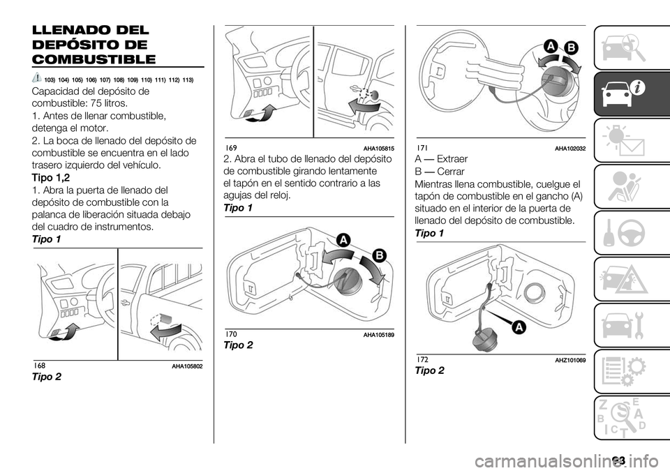 FIAT FULLBACK 2020  Manual de Empleo y Cuidado (in Spanish) ��
!!"()-& -"!
-"/+$*%& -"
’&.0,$%*0!"
]^aC]^‘C]^dC]^fC]^eC]^cC]^bC]]^C]]]C]]_C]]aC
Z’9’-#1’1 1+, 1+92$#.) 1+
-)(5"$.#5,+TmK ,#.&)$7
g7 B3.+$ 1+ ,,+3’& -)(5"$