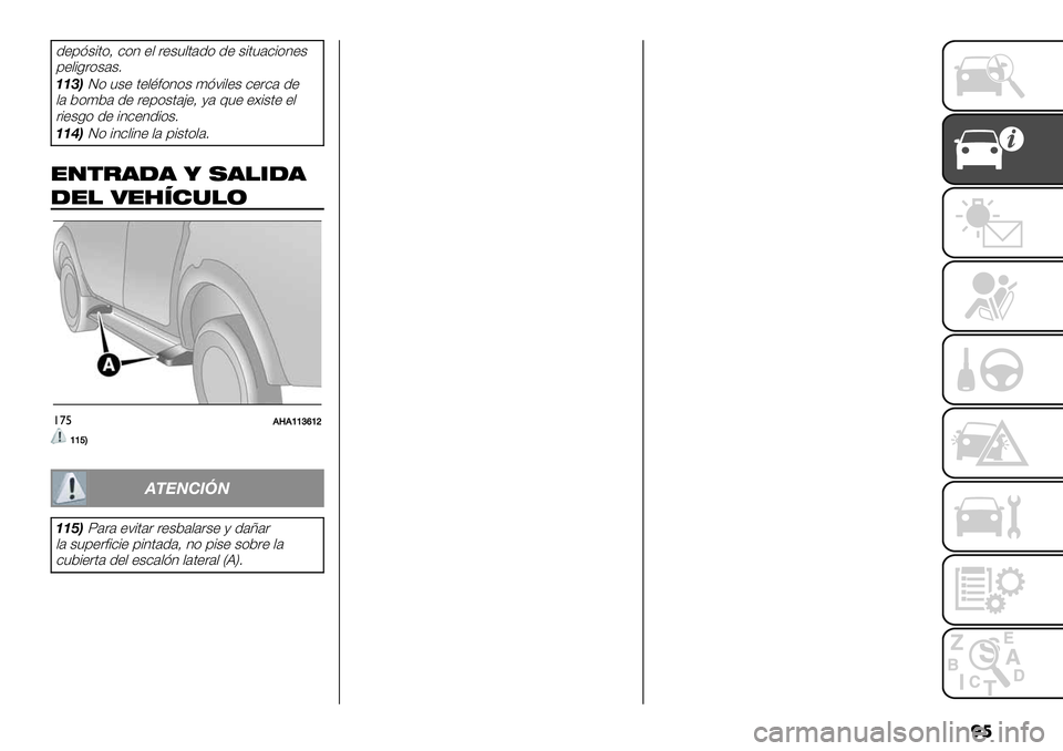 FIAT FULLBACK 2020  Manual de Empleo y Cuidado (in Spanish) ��
1+92$#.)A -)3 +, &+$",.’1) 1+ $#."’-#)3+$
9+,#0&)$’$7
::=;J) "$+ .+,%*)3)$ (2;#,+$ -+&-’ 1+
,’ 5)(5’ 1+ &+9)$.’>+A /’ E"+ +]#$.+ +,
&#+$0) 1+ #3-+31#)$7
::>;J) #3-