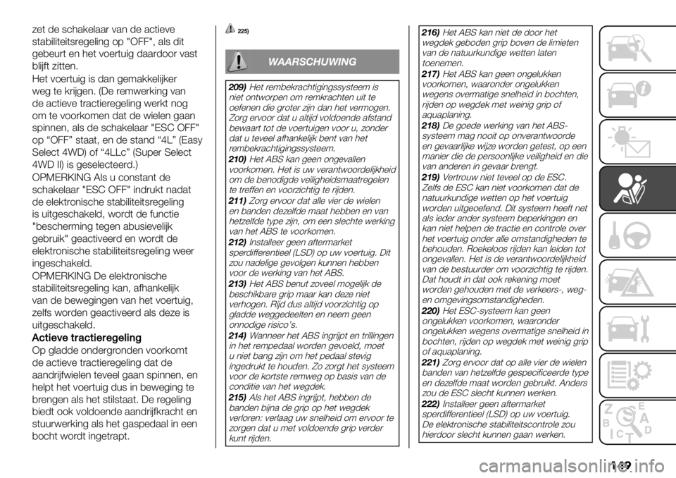 FIAT FULLBACK 2020  Instructieboek (in Dutch) ���

5%( -% 8’3./%&..) 0.* -% .’("%0%
8(.,"&"(%"(8)%4%&"*4 17lX22l; .&8 -"(
4%,%+)( %* 3%( 01%)(+"4 -..)-11) 0.8(
,&"#$( 5"((%*6
=%( 01%)(+"4 "8 -.* 4