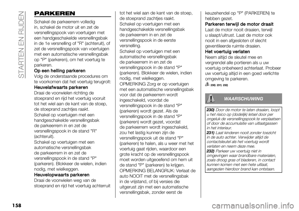 FIAT FULLBACK 2020  Instructieboek (in Dutch)  SCLMCDE DE M>]:DE
���	
9!-/*-*"
S’3./%& -% 7.)/%%))%9 01&&%-"4
"*; 8’3./%& -% 91(1) +"( %* 5%( -%
0%)8*%&&"*48711/ 0.* 01%)(+"4%* 9%(
%%* 3.*-4%8’3./%&-% 0%)8*%&&"