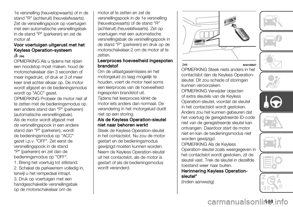 FIAT FULLBACK 2020  Instructieboek (in Dutch) ���
c% 0%)8*%&&"*4 Q3%+0%&17<..)(8R 1$ "* -%
8(.*-lMlQ.’3(%)+"(R Q3%+0%&.$<..)(8R6
T%( -% 0%)8*%&&"*48711/ 17 01%)(+"4%*
9%( %%* .+(19.("8’3% 0%)8*%&&"*48,./
"* 
