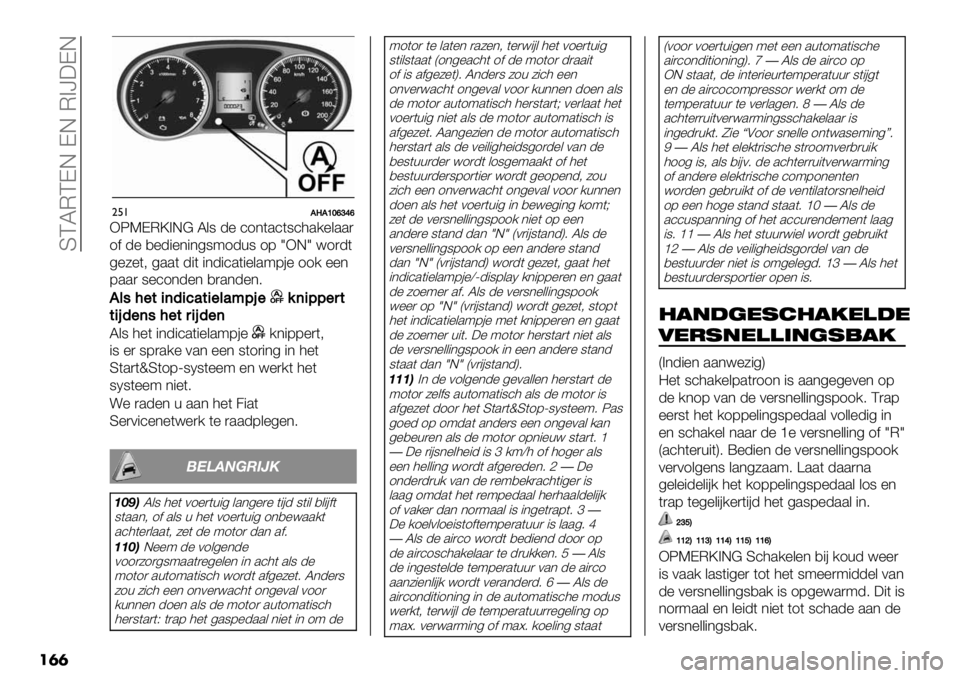 FIAT FULLBACK 2020  Instructieboek (in Dutch)  SCLMCDE DE M>]:DE
���
"%!CTC\]f‘_f
XOKDM\>E@ L&8 -% ’1*(.’(8’3./%&..)
1$ -% ,%-"%*"*4891-+8 17lXEl<1)-(
4%5%(; 4..( -"( "*-"’.("%&.97#% 11/ %%*
7..) 8%’1*-%