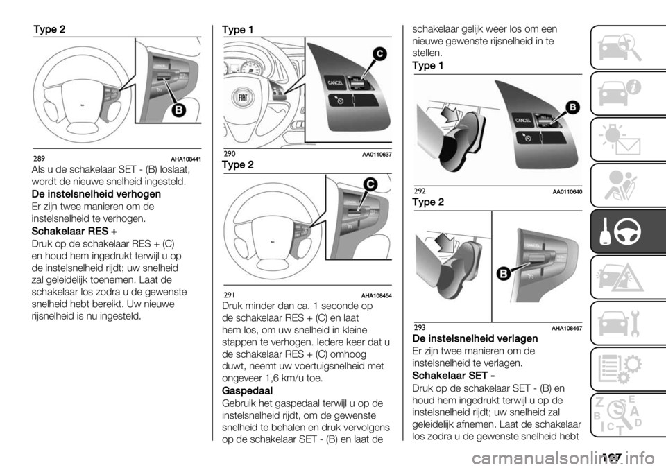 FIAT FULLBACK 2020  Instructieboek (in Dutch) ��
�
"()CTC\]b__\
L&8 + -% 8’3./%&..) SDC [ QWR &18&..(;
<1)-( -% *"%+<% 8*%&3%"- "*4%8(%&-6
*
"+(#$"&#("&2"+54",20:"(
D) 5"#* (<%% 9.*"%)%* 19 -%
&