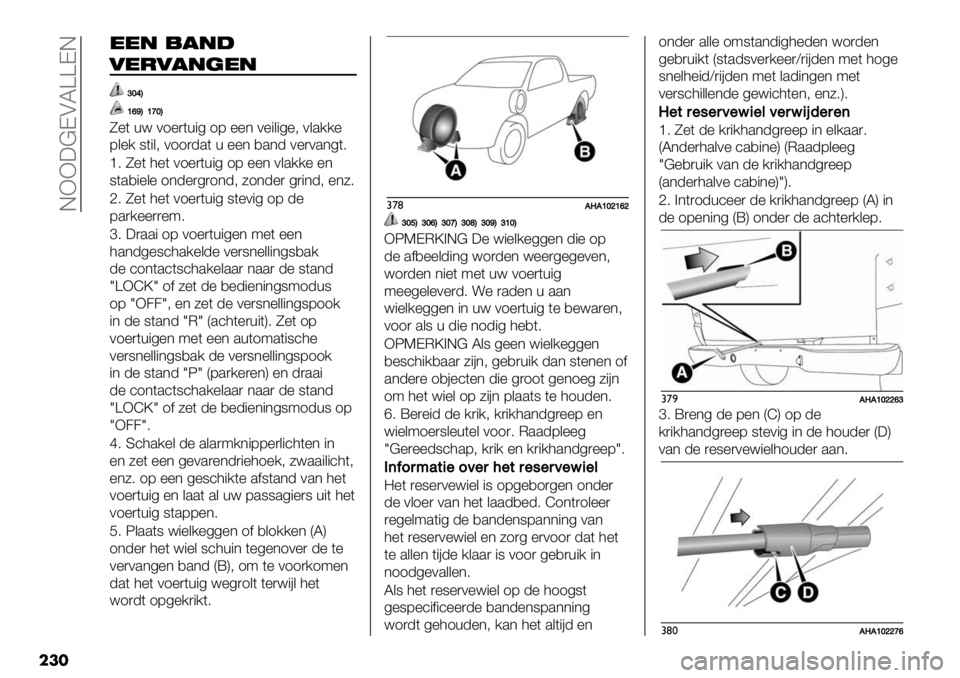FIAT FULLBACK 2021  Instructieboek (in Dutch)  EXX:@DALZZDE
���
**" ,!"#
0*-0!"(*"
‘‘]_B
\faB\e]B
T%( +< 01%)(+"4 17 %%* 0%"&"4%; 0&.//%
7&%/ 8("&; 011)-.( + %%* ,.*- 0%)0.*4(6
c6 T%( 3%( 01%)(+"4 17 %%*