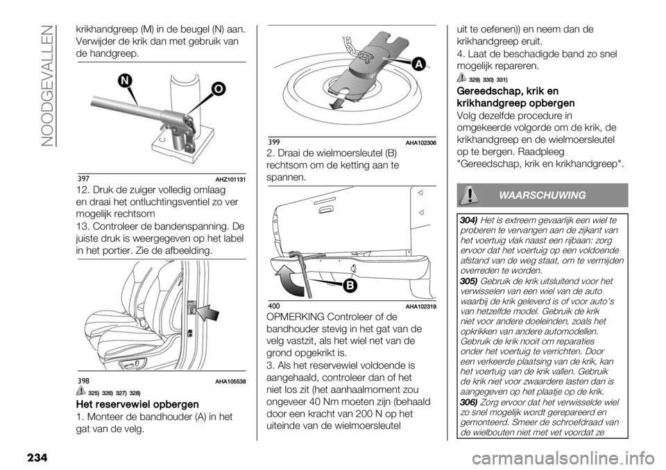 FIAT FULLBACK 2021  Instructieboek (in Dutch)  EXX:@DALZZDE
���
/)"/3.*-4)%%7 QKR "* -% ,%+4%& QER ..*6
A%)<"#-%) -% /)"/ -.* 9%( 4%,)+"/ 0.*
-% 3.*-4)%%76
#)’CTX\]\\‘\
cd6 :)+/ -% 5+"4%) 01&&%-"4 19&..4
%* -)..