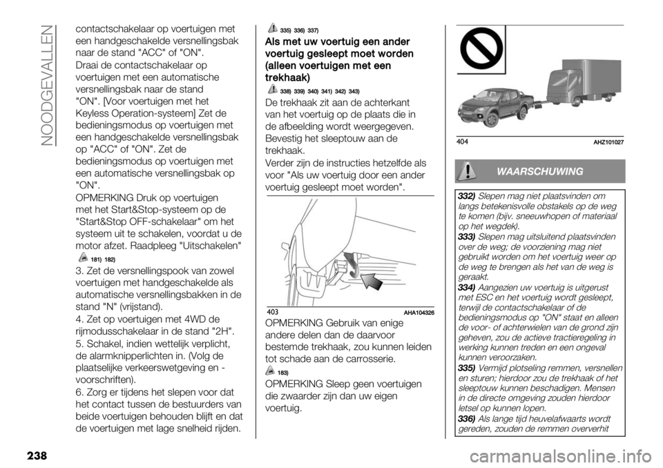 FIAT FULLBACK 2021  Instructieboek (in Dutch)  EXX:@DALZZDE
���	
’1*(.’(8’3./%&..) 17 01%)(+"4%* 9%(
%%* 3.*-4%8’3./%&-% 0%)8*%&&"*48,./
*..) -% 8(.*-lLIIl1$lXEl6
:).." -% ’1*(.’(8’3./%&..) 17
01%)(+"4%* 9%( %%* .+