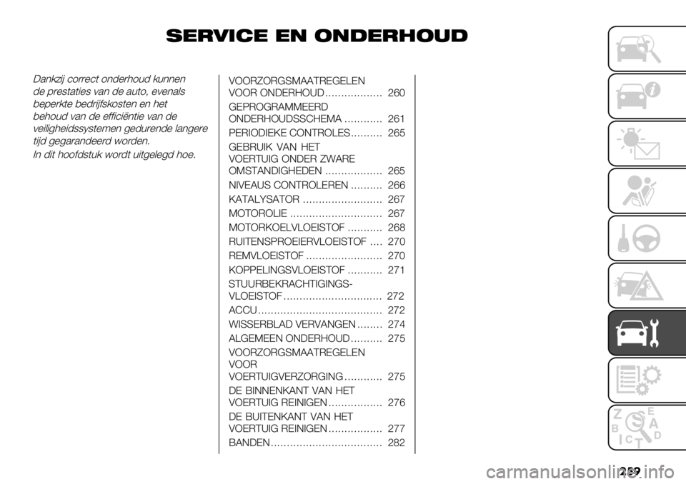 FIAT FULLBACK 2020  Instructieboek (in Dutch) ���

1*-0’$* *" 2"#*-%2.#
:.*/5"# ’1))%’( 1*-%)31+- /+**%*
-% 7)%8(.("%8 0.* -% .+(1; %0%*.&8
,%7%)/(% ,%-)"#$8/18(%* %* 3%(
,%31+- 0.* -% %$$"’"?*("% 0.* -%
