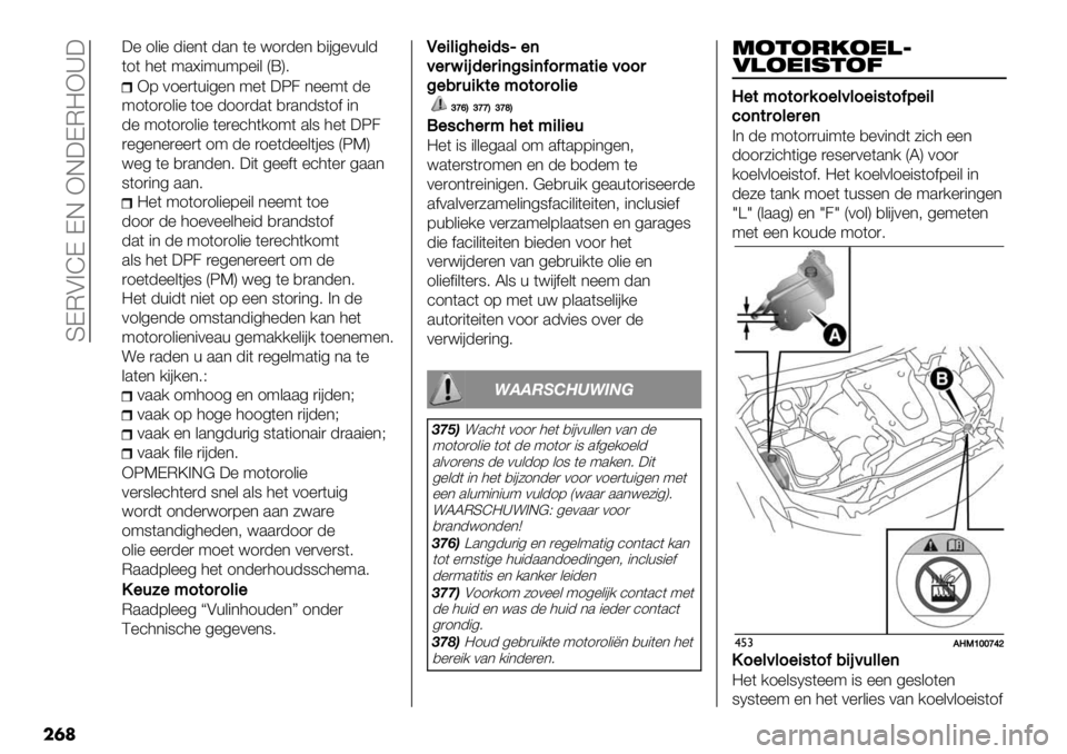 FIAT FULLBACK 2020  Instructieboek (in Dutch)  SDMA>ID DE XE:DM=X_:
���	
:% 1&"% -"%*( -.* (% <1)-%* ,"#4%0+&-
(1( 3%( 9.U"9+97%"& QWR6
X7 01%)(+"4%* 9%( :O2 *%%9( -%
91(1)1&"% (1% -11)-.( ,).*-8(1$ "*
-% 91(1)1&