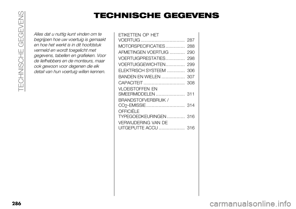 FIAT FULLBACK 2021  Instructieboek (in Dutch)  CDI=E>SI=D @D@DADES
��	�
&*$%"’1$%* (*(*0*"1
L&&%8 -.( + *+(("4 /+*( 0"*-%* 19 (%
,%4)"#7%* 31% +< 01%)(+"4 "8 4%9../(
%* 31% 3%( <%)/( "8 "* -"( 311$-8(+/