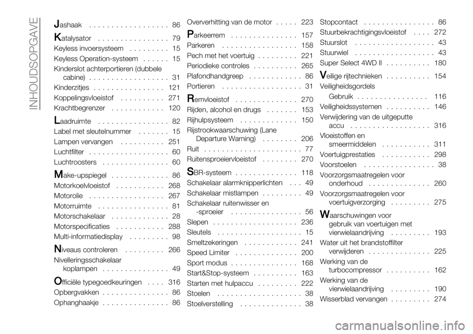 FIAT FULLBACK 2020  Instructieboek (in Dutch)  >E=X_:SXO@LAD
WW.83../666666666666666666eh
L.(.&N8.(1)6666666666666666jG
\%N&%88 "*01%)8N8(%%9666666666cF
\%N&%88 X7%).("1*[8N8(%%9666666cF
\"*-%)8&1( .’3(%)71)("%)%* Q-+,,%&%
’.,