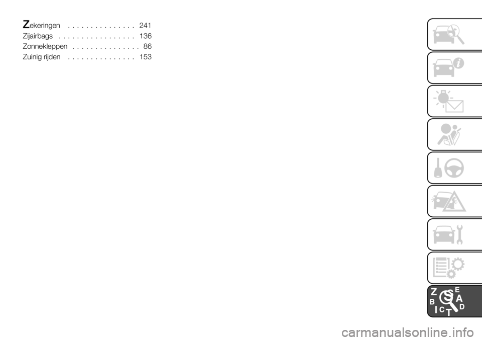 FIAT FULLBACK 2021  Instructieboek (in Dutch) X%/%)"*4%*666666666666666dgc
T"#."),.48 66666666666666666cfh
T1**%/&%77%*666666666666666eh
T+"*"4)"#-%* 666666666666666cFf 