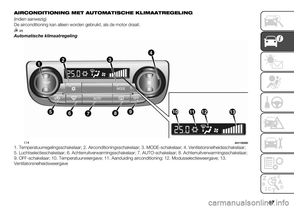 FIAT FULLBACK 2020  Instructieboek (in Dutch) �� !’-$2"#’&’2"’"( 8*& !.&28!&’1$%* /)’8!!&-*(*)’"(
Q"*-"%* ..*<%5"4R
:% .")’1*-"("1*"*4 /.* .&&%%* <1)-%* 4%,)+"/(; .&8 -% 91(1) -)..