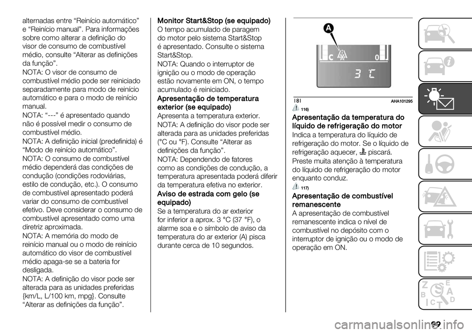 FIAT FULLBACK 2020  Manual de Uso e Manutenção (in Portuguese) ��
%,$*&3%)%# *3$&* fM*-3’.-" %0$"(9$-."g
* fM*-3’.-" (%30%,g7 X%&% -3+"&(%BC*#
#"5&* ."(" %,$*&%& % )*+-3-BE" )"
<-#"& )* ."3#0(" )* ."(5