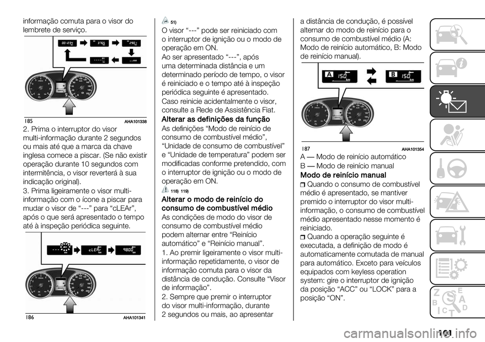 FIAT FULLBACK 2020  Manual de Uso e Manutenção (in Portuguese) ���
-3+"&(%BE" ."(0$% 1%&% " <-#"& )"
,*(5&*$* )* #*&<-B"7
!(%8c8hihlln
o7 X&-(% " -3$*&&01$"& )" <-#"&
(0,$->-3+"&(%BE" )0&%3$*o#*/03)"#
