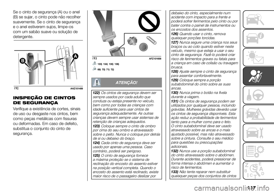 FIAT FULLBACK 2020  Manual de Uso e Manutenção (in Portuguese) ���

Y* " .-3$" )* #*/0&%3B% V?W "0 " %3*,
VdW #* #0:%&A " .-3$" 1")* 3E" &*.",;*&
#0%<*(*3$*7 Y* " .-3$" )* #*/0&%3B%
* " %3*, *#$-<*&*( #0:"#A ,