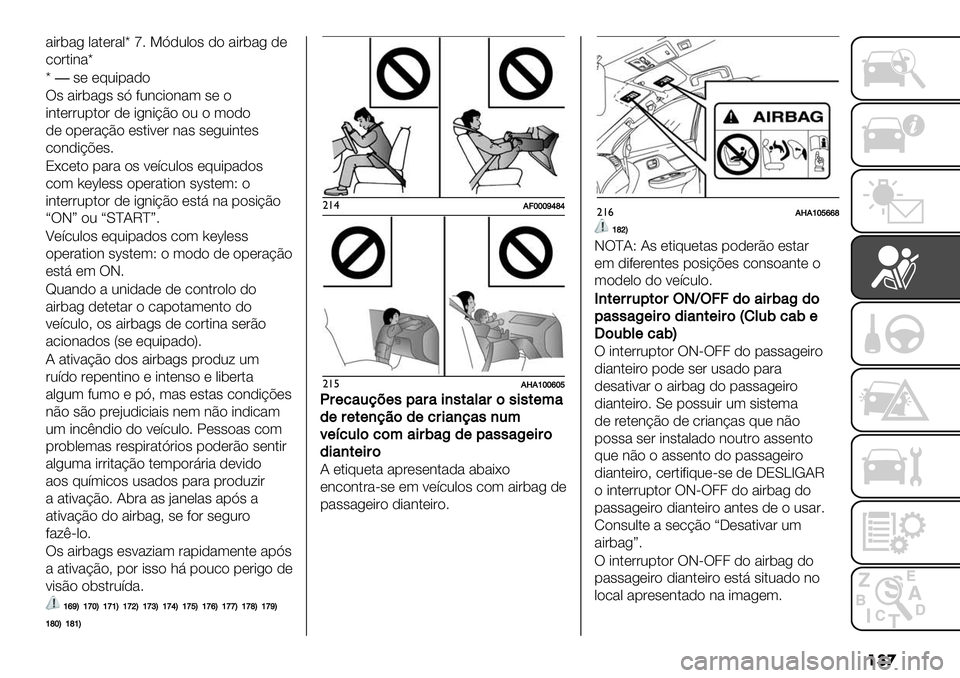 FIAT FULLBACK 2020  Manual de Uso e Manutenção (in Portuguese) ���

%-&5%/ ,%$*&%,zt7 SI)0,"# )" %-&5%/ )*
."&$-3%z
z�#* *@0-1%)"
T# %-&5%/# #I +03.-"3%( #* "
-3$*&&01$"& )* -/3-BE" "0 " (")"
)* "1*&%BE" 