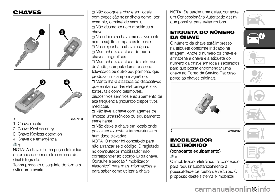 FIAT FULLBACK 2020  Manual de Uso e Manutenção (in Portuguese) ��
69$4"%
�
$8clhihjhl
k7 R;%<* (*#$&%
o7 R;%<* e*b,*## *3$&b
l7 R;%<* e*b,*## "1*&%$-"3
q7 R;%<* )* *(*&/23.-%
hH
JT^?[ ? .;%<* F 0(% 1*B% *,*$&I3-.%
)* 1&*.-#E" ."( 0( $&%3#(-
