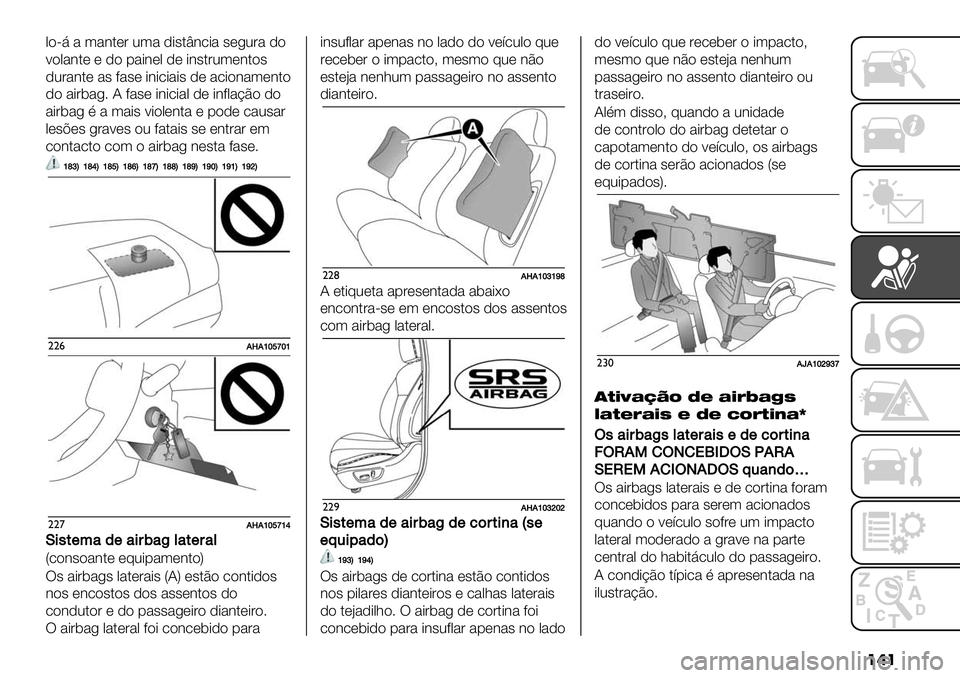 FIAT FULLBACK 2020  Manual de Uso e Manutenção (in Portuguese) ���
,">9 % (%3$*& 0(% )-#$c3.-% #*/0&% )"
<",%3$* * )" 1%-3*, )* -3#$&0(*3$"#
)0&%3$* %# +%#* -3-.-%-# )* %.-"3%(*3$"
)" %-&5%/7 ? +%#* -3-.-%, )* -3+,%BE" )"