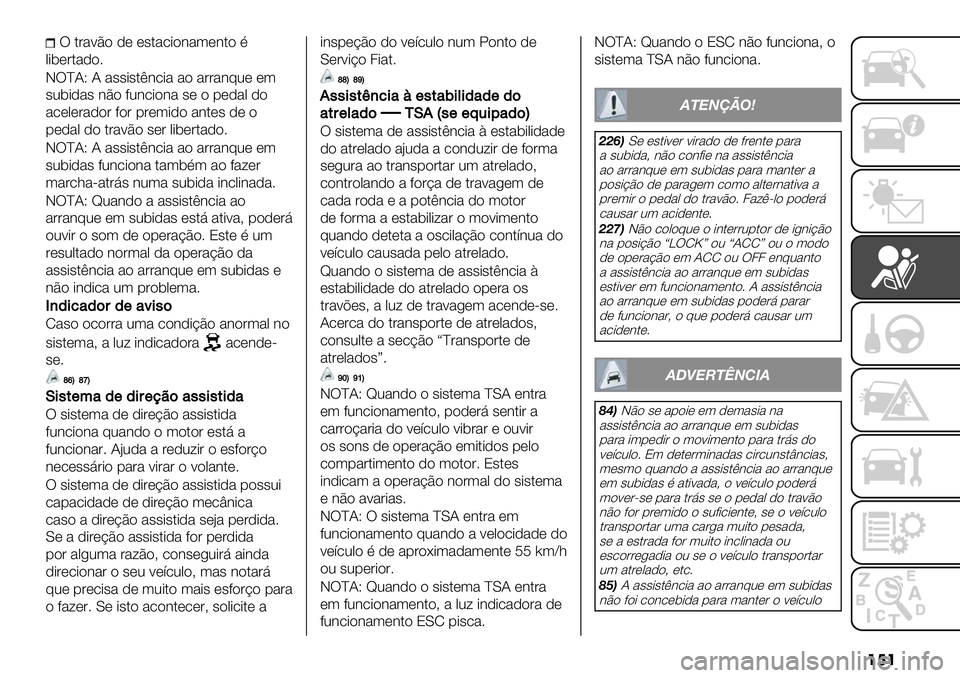 FIAT FULLBACK 2020  Manual de Uso e Manutenção (in Portuguese) ���
T $&%<E" )* *#$%.-"3%(*3$" F
,-5*&$%)"7
JT^?[ ? %##-#$23.-% %" %&&%3@0* *(
#05-)%# 3E" +03.-"3% #* " 1*)%, )"
%.*,*&%)"& +"& 1&*(-)" %3$*# )* 