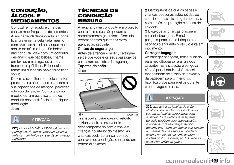 FIAT FULLBACK 2020  Manual de Uso e Manutenção (in Portuguese) ���
6’(.*,-’b
2!6’’! "
)".#6$)"(&’%
R"3)0=-& *(5&-%/%)" F 0(% )%#
.%0#%# (%-# +&*@0*3$*# )* %.-)*3$*#7
? #0% .%1%.-)%)* )* ."3)0BE" 1")*
+-.%& /&%<*(*3$* )