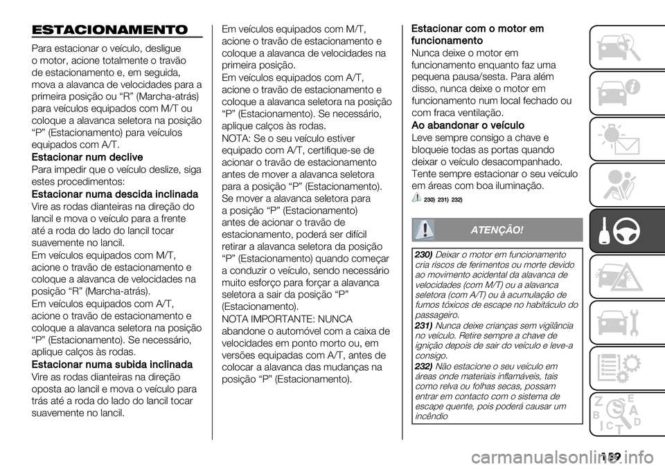 FIAT FULLBACK 2020  Manual de Uso e Manutenção (in Portuguese) ���
"%&$6#’($)"(&’
X%&% *#$%.-"3%& " <*’.0,"A )*#,-/0*
" ("$"&A %.-"3* $"$%,(*3$* " $&%<E"
)* *#$%.-"3%(*3$" *A *( #*/0-)%A
("<% % 