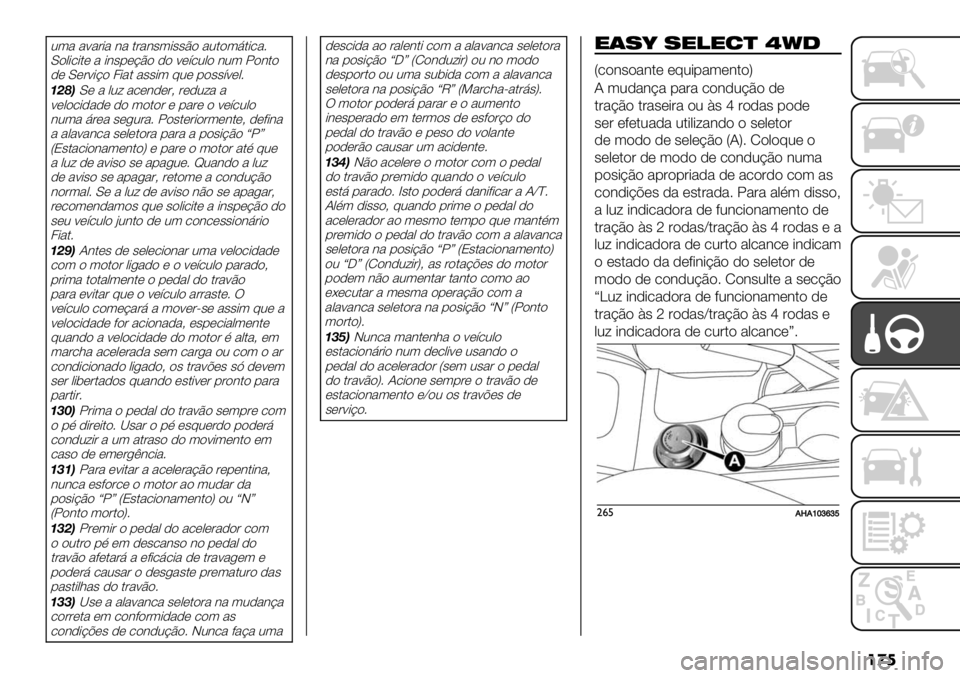 FIAT FULLBACK 2020  Manual de Uso e Manutenção (in Portuguese) ��
�
0(% %<%&-% 3% $&%3#(-##E" %0$"(9$-.%7
Y",-.-$* % -3#1*BE" )" <*’.0," 30( X"3$"
)* Y*&<-B" 4-%$ %##-( @0* 1"##’<*,7
;=G<Y* % ,0= %.*3)*&A &*)0=% %
<*,