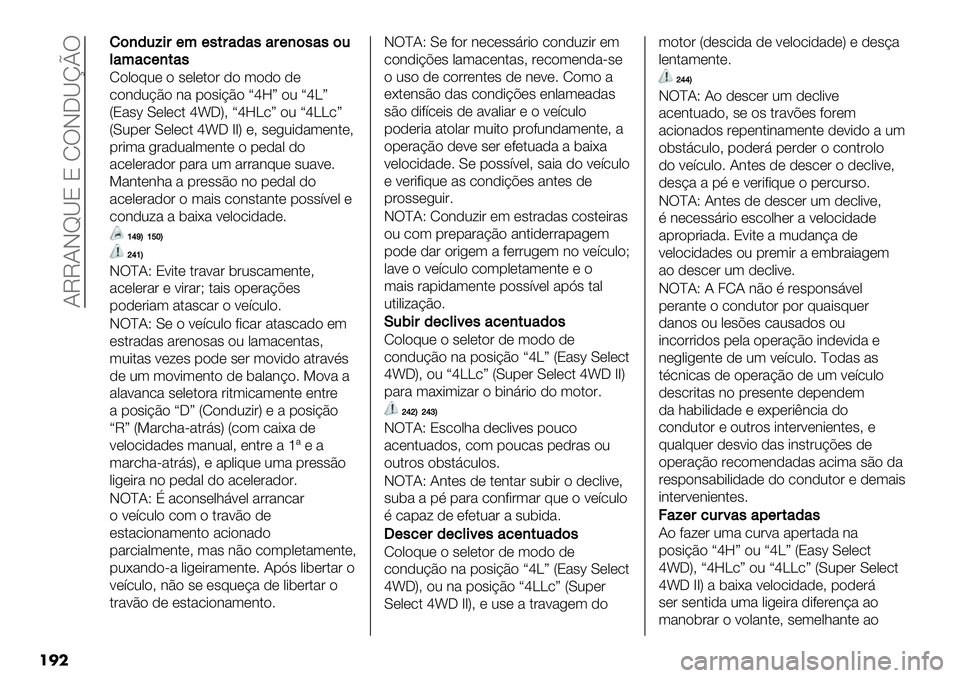 FIAT FULLBACK 2020  Manual de Uso e Manutenção (in Portuguese)  ?MM?J‘Q8 8 RTJKQmnT
���
!$)/.E’#(<(,*#"/","#()$,",$.
&"<"%()*",
R","@0* " #*,*$"& )" (")" )*
."3)0BE" 3% 1"#-BE" fq]g &#